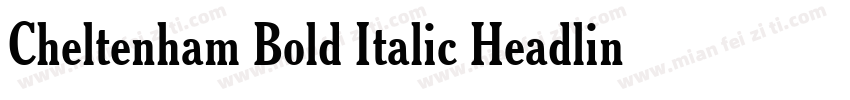 Cheltenham Bold Italic Headline BT字体转换